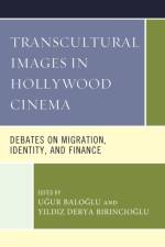 Transcultural Images in Hollywood Cinema