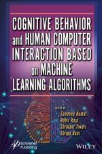 Cognitive Behavior and Human Computer Interaction Based on Machine Learning Algorithms af S Kumar