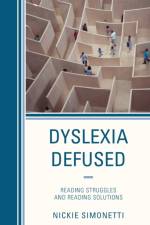 Dyslexia Defused af Nickie Simonetti