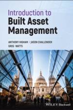 Introduction to Built Asset Management af Anthony (University of Salford Higham