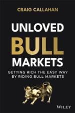 Unloved Bull Markets af Craig Callahan