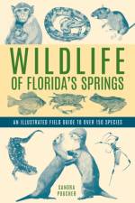 Wildlife of Florida's Springs af Sandra Poucher