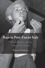 Race in Post-Fascist Italy