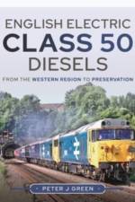 English Electric Class 50 Diesels af Green J