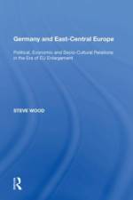 Germany and East-Central Europe af Steve Wood