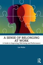 A Sense of Belonging at Work af Lee Waller
