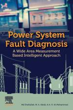 Power System Fault Diagnosis af Md (King Fahd University of Petroleum and Minerals Shafiullah