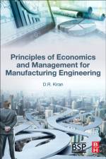 Principles of Economics and Management for Manufacturing Engineering af D.R. (International Consultant in Industrial Engineering and Management Kiran
