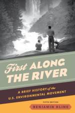 First Along the River af Benjamin Kline