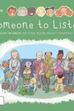 Someone to Listen: A Thought Bubbles Picture Book About Finding Friends af Louise Jackson