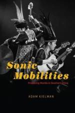 Sonic Mobilities af Adam Kielman
