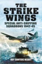 The Strike Wings af Roy Conyers Nesbit