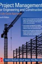 Project Management for Engineering and Construction: A Life-Cycle Approach, Fourth Edition af Garold Oberlender