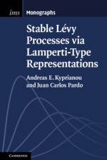 Stable Levy Processes via Lamperti-Type Representations af Andreas E. (University of Bath) Kyprianou
