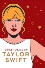 Taylor Swift Lines To Live By