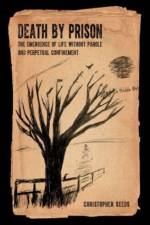 Death by Prison af Christopher Seeds