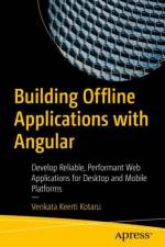 Building Offline Applications with Angular af Venkata Keerti Kotaru