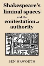 Shakespeare's Liminal Spaces af Ben Haworth