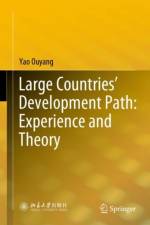 Large Countries’ Development Path: Experience and Theory af Yao Ouyang