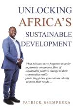 Unlocking Africa's Sustainable Development af Patrick Ssempeera