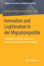 Innovation und Legitimation in der Migrationspolitik