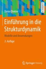 Einfuhrung in die Strukturdynamik af Dieter Dinkler