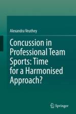 Concussion in Professional Team Sports: Time for a Harmonised Approach?