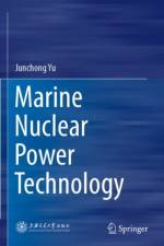 Marine Nuclear Power Technology af Junchong Yu