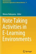 Note Taking Activities in E-Learning Environments