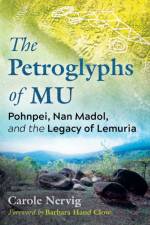 The Petroglyphs of Mu af Carole Nervig