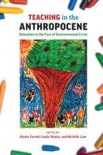 Teaching in the Anthropocene