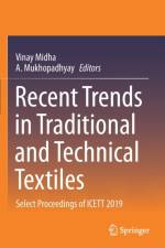 Recent Trends in Traditional and Technical Textiles