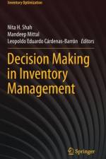 Decision Making in Inventory Management