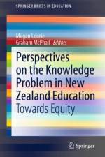 Perspectives on the Knowledge Problem in New Zealand Education