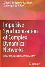 Impulsive Synchronization of Complex Dynamical Networks af Ze Tang