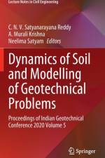 Dynamics of Soil and Modelling of Geotechnical Problems