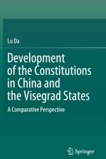 Development of the Constitutions in China and the Visegrad States af Lu Da