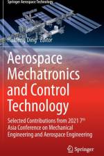 Aerospace Mechatronics and Control Technology