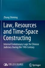 Law, Resources and Time-Space Constructing af Zhang Shiming