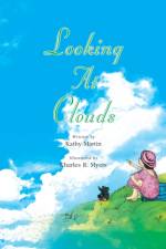 Looking at Clouds af Kathy Martin