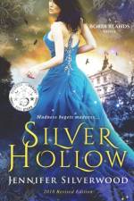 Silver Hollow af Jennifer Silverwood