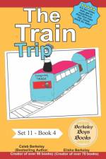 The Train Trip (Berkeley Boys Books) af Elisha Berkeley