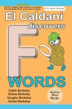 El Caldani Discovers F Words (Berkeley Boys Books - El Caldani Missions) af Elisha Berkeley
