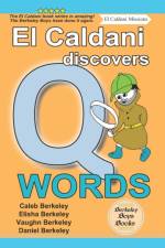 El Caldani Discovers Q Words (Berkeley Boys Books - El Caldani Missions) af Elisha Berkeley