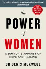The Power of Women af Dr Dr Denis Mukwege