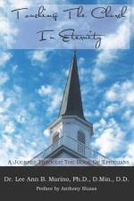 Touching The Church In Eternity af Lee Ann B Marino