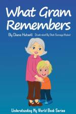 What Gram Remembers af Hutsell Diana Hutsell