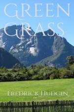 Green Grass af Fredrick Hudgin