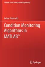 Condition Monitoring Algorithms in MATLAB (R) af Adam Jablonski