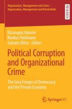 Political Corruption and Organizational Crime